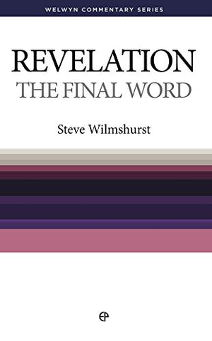 Revelation: The Final Word (Welwyn Commentary Series),Used