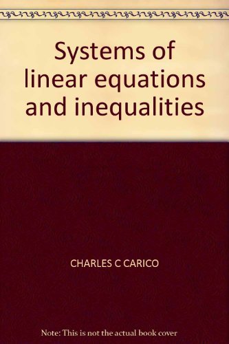 Systems of linear equations and inequalities (Wadsworth precalculus mathematics series),Used