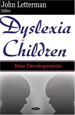Dyslexia In Children: New Developments,Used
