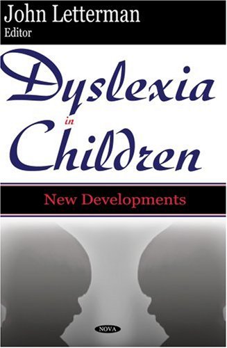 Dyslexia In Children: New Developments,Used