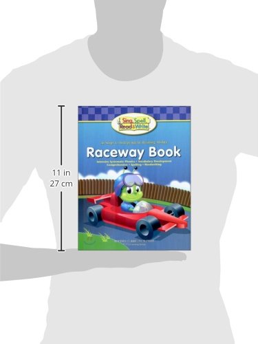 Sing, Spell, Read & Write Raceway Book : Intensive Systematic Phonics, Vocabulary Development, Comprehension, Spelling, Handwrit,Used