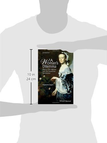 A Woman'S Dilemma: Mercy Otis Warren And The American Revolution, 2Nd Edition