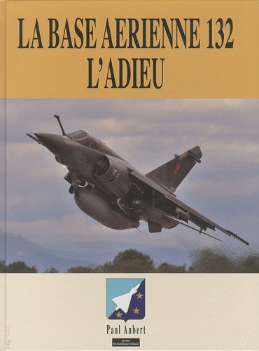 La Base arienne 132 : L'adieu,Used