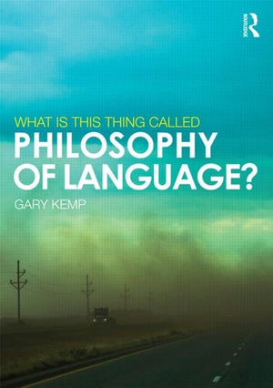 What is this thing called Philosophy of Language?,Used