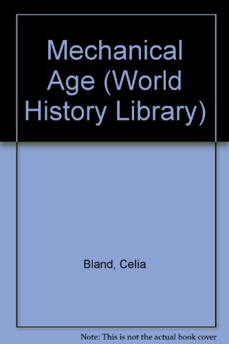 The Mechanical Age: The Industrial Revolution in England (World History Library),Used
