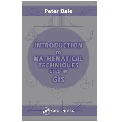 Introduction to Mathematical Techniques used in GIS,Used