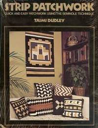 Strip patchwork: Quick and easy patchwork using the Seminole technique,Used