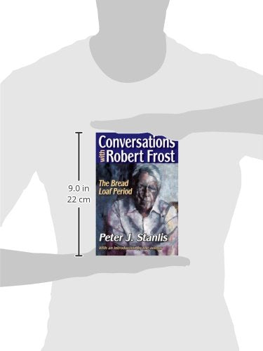 Conversations with Robert Frost: The Bread Loaf Period,Used