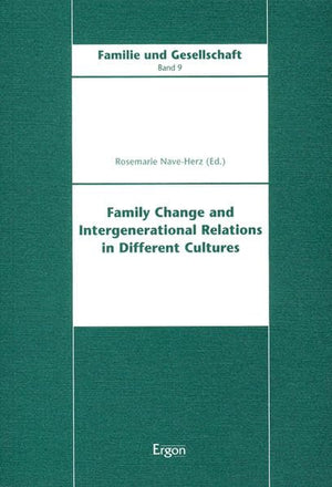 Family Change and Intergenerational Relations in Different Cultures (Familie Und Gesellschaft),Used