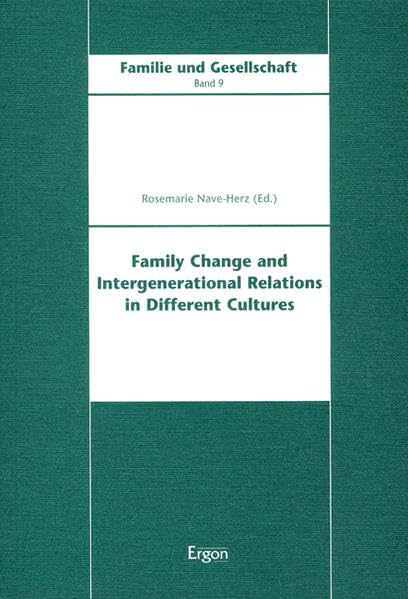 Family Change and Intergenerational Relations in Different Cultures (Familie Und Gesellschaft),Used