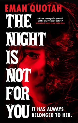 The Night Is Not For You
