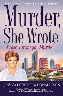Murder, She Wrote: Prescription For Murder (Large Print) [Hardcover] (Murder She Wrote)