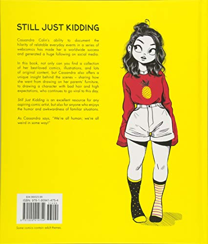 Still Just Kidding: A Collection of Art, Comics, and Musings by Cassandra Calin,Used