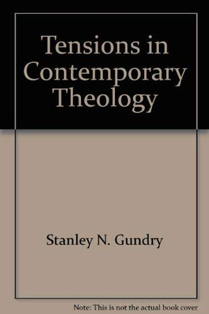 Tensions in Contemporary Theology,Used