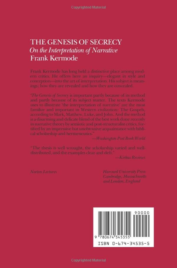 The Genesis of Secrecy: On the Interpretation of Narrative (The Charles Eliot Norton Lectures),Used