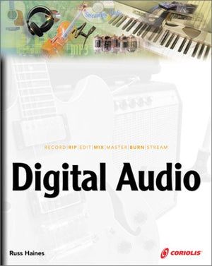 Digital Audio: Record  Rip  Edit  Mix  Master  Burn  Stream,Used