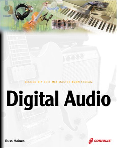 Digital Audio: Record  Rip  Edit  Mix  Master  Burn  Stream,Used