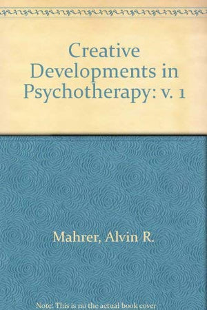 Creative Developments in Psychotherapy,Used