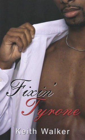 Fixin Tyrone