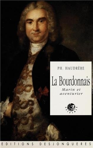 La Bourdonnais  Marin Et Aventurier