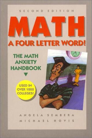 Math A 4 Letter Word: The Math Anxiety Handbook,Used