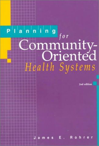 Planning for CommunityOriented Health Systems,Used