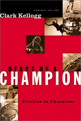 Heart of a Champion: Profiles in Character,Used