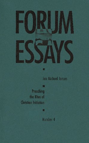 Preaching the Rites of Christian Initiation (Forum Essays),Used