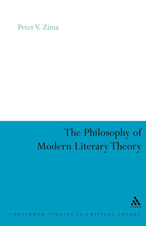 The Philosophy Of Modern Literary Theory (Continuum Collection),Used