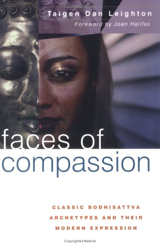 Faces of Compassion: Classic Bodhisattva Archetypes and Their Modern Expression,Used