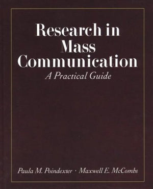 Research in Mass Communication: A Practical Guide,Used