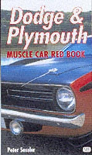 Dodge & Plymouth Muscle Car Red Book (Motorbooks International Red Book Series),Used