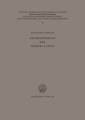 Ortsnamenbuch der Niederlausitz: Studien zur Toponymie der Kreise Beeskow, Calau, Cottbus, Eisenhttenstadt, Finsterwalde, Forst,,Used