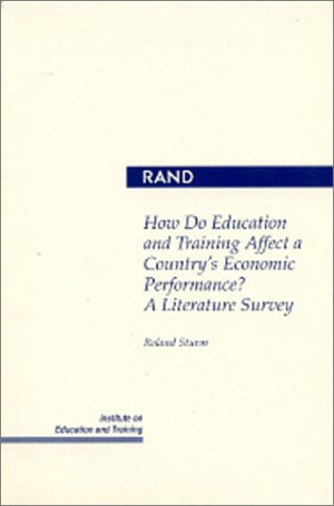 How Do Education and Training Affect a Country's Economic Performance?: A Literature Survey,Used