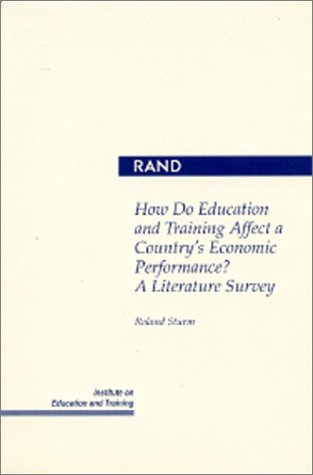 How Do Education and Training Affect a Country's Economic Performance?: A Literature Survey,Used