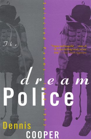 The Dream Police: Selected Poems, 19691993