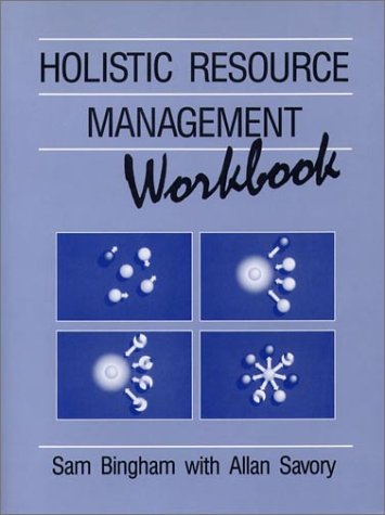 The Holistic Resource Management Workbook,Used