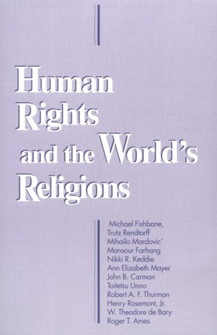 Human Rights and the World's Religions (ND BOSTON U STUDIES),Used