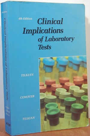 Clinical Implications of Laboratory Tests,Used