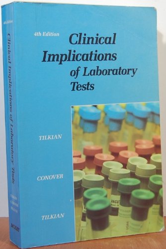 Clinical Implications of Laboratory Tests,Used