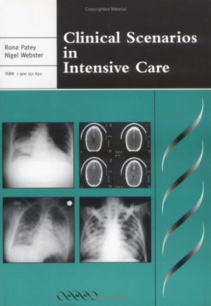 Clinical Scenarios in Intensive Care (Greenwich Medical Media)