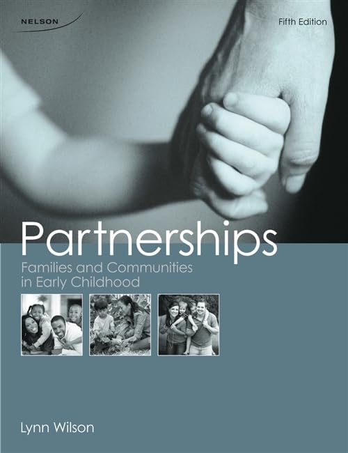 Partnerships: Families and Communities in Early Childhood [Paperback],Used