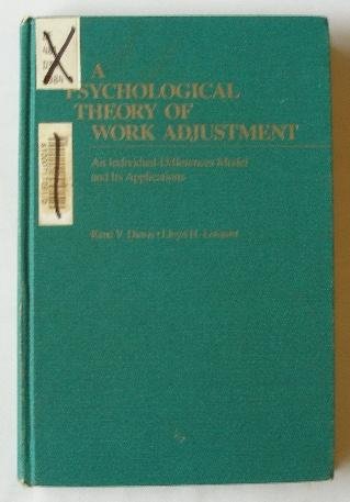 Psychological Theory of Work Adjustment. An IndividualDifferences Model and Its Applications,Used