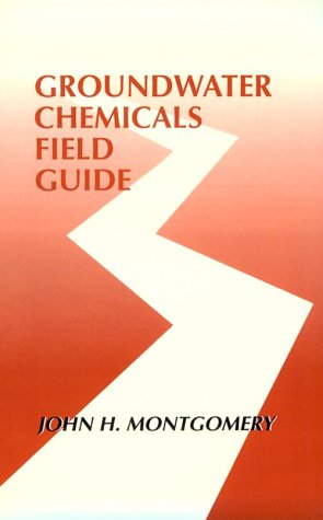 Groundwater Chemicals Field Guide,Used