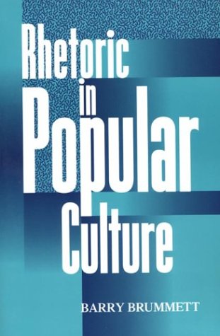 Rhetoric In Popular Culture,Used