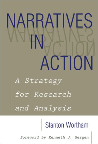 Narratives in Action: A Strategy for Research and Analysis (Counseling and Developement, 6),Used