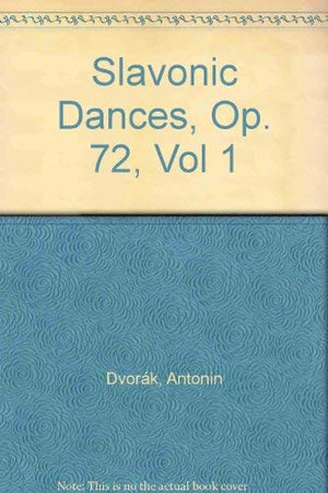 Slavonic Dances, Op. 72, Vol 1 (Kalmus Edition),Used