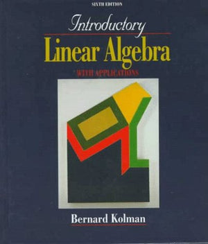 Introductory Linear Algebra With Applications,New