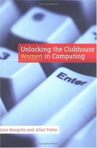 Unlocking The Clubhouse: Women In Computing-new