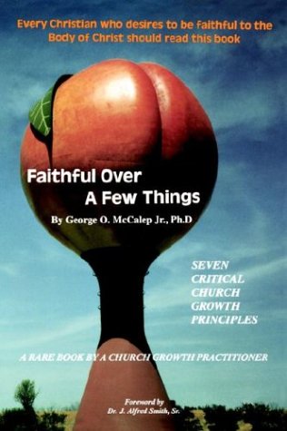 Faithful Over a Few Things,New